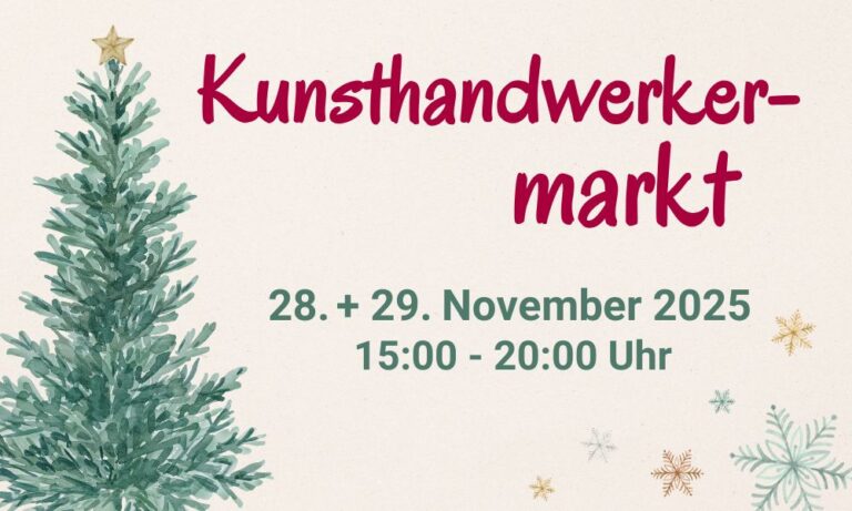 Ankündigungsplakat: Kunsthandwerkermarkt: 28.+29.11.2025 - 15-20 Uhr