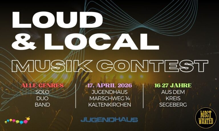 Loud & Local Musik Contest - Veranstaltungsplakat